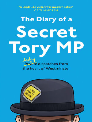 cover image of The Diary of a Secret Tory MP